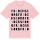 Pink Cotton t-shirt med Fridensborg ordlek t-shirt