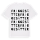 White t-shirt med Friggesätter ordlek t-shirt