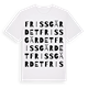White t-shirt med Frissgärdet ordlek t-shirt