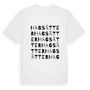 Hagsätter ordlek t-shirt – ekologisk bomull t-shirt från Pinshirt