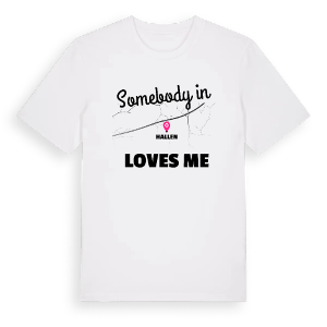 Någon i Hallen älskar mig t-shirt – ekologisk bomull t-shirt från Pinshirt