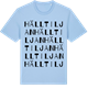 Blue Soul t-shirt med Hälltiljan ordlek t-shirt