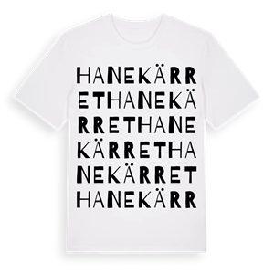 Hanekärret ordlek t-shirt – ekologisk bomull t-shirt från Pinshirt