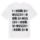 White t-shirt med Hargölsmossen ordlek t-shirt