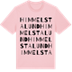 Pink Cotton t-shirt med Himmelstalund ordlek t-shirt