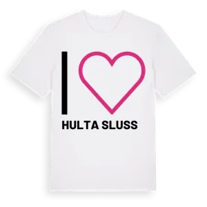Jag älskar Hulta Sluss t-shirt stort tryck – ekologisk bomull t-shirt från Pinshirt