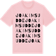 Pink Cotton t-shirt med Joakims udde ordlek t-shirt