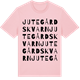 Pink Cotton t-shirt med Jutegårdskvarn ordlek t-shirt