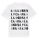White t-shirt med Kalkugnslyckan ordlek t-shirt