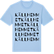 Blue Soul t-shirt med Källhemmet ordlek t-shirt