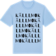 Blue Soul t-shirt med Källlmo ordlek t-shirt