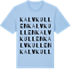 Blue Soul t-shirt med Kalvkullen ordlek t-shirt