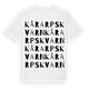 White t-shirt med Kårarps kvarn ordlek t-shirt