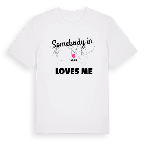 Någon i Kärr älskar mig t-shirt – ekologisk bomull t-shirt från Pinshirt