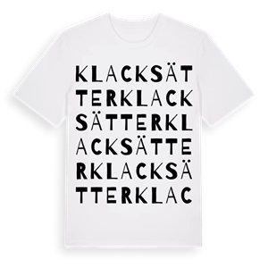 Klacksätter ordlek t-shirt – ekologisk bomull t-shirt från Pinshirt