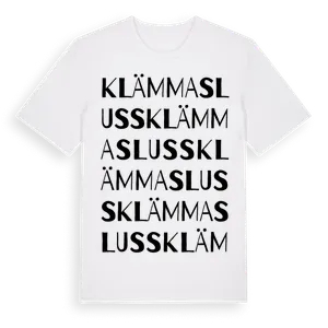 Klämma Sluss ordlek t-shirt – ekologisk bomull t-shirt från Pinshirt