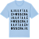 Blue Soul t-shirt med Kullfällemossen ordlek t-shirt