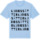 Blue Soul t-shirt med Kungssätter ordlek t-shirt