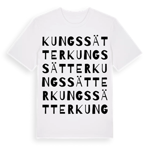 Kungssätter ordlek t-shirt – ekologisk bomull t-shirt från Pinshirt