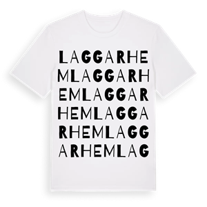 Laggarhem ordlek t-shirt – ekologisk bomull t-shirt från Pinshirt