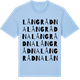Blue Soul t-shirt med Långrådna ordlek t-shirt
