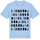 Blue Soul t-shirt med Långrödjan ordlek t-shirt