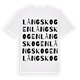 White t-shirt med Långskogen ordlek t-shirt