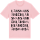 Pink Cotton t-shirt med Länsmansängen ordlek t-shirt