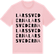Pink Cotton t-shirt med Larssvederna ordlek t-shirt