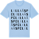 Blue Soul t-shirt med Lilla Äspe ordlek t-shirt