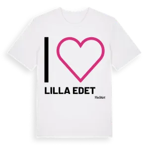 Jag älskar Lilla Edet t-shirt stort tryck – ekologisk bomull t-shirt från Pinshirt