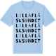 Blue Soul t-shirt med Lilla Fläsksundet ordlek t-shirt