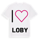 Jag älskar Loby t-shirt stort tryck