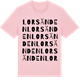 Pink Cotton t-shirt med Lorsänden ordlek t-shirt