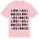 Pink Cotton t-shirt med Lövhagsudden ordlek t-shirt