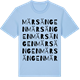 Blue Soul t-shirt med Märsängen ordlek t-shirt