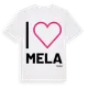 White t-shirt med Jag älskar Mela t-shirt stort tryck