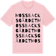 Pink Cotton t-shirt med Mossbacksgärdet ordlek t-shirt