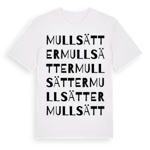 Mullsätter ordlek t-shirt – ekologisk bomull t-shirt från Pinshirt