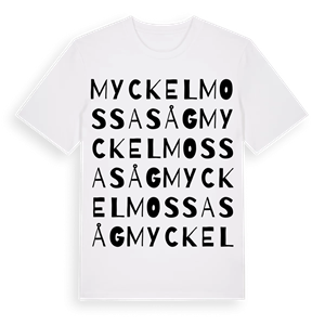 Myckelmossa såg ordlek t-shirt – ekologisk bomull t-shirt från Pinshirt