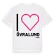 White t-shirt med Jag älskar Övralund t-shirt stort tryck