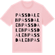 Pink Cotton t-shirt med Passdalen ordlek t-shirt