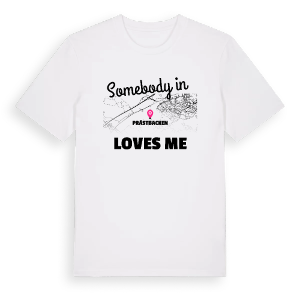 Någon i Prästbacken älskar mig t-shirt – ekologisk bomull t-shirt från Pinshirt