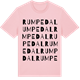 Pink Cotton t-shirt med Rumpedal ordlek t-shirt