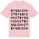 Pink Cotton t-shirt med Rysshemmet ordlek t-shirt