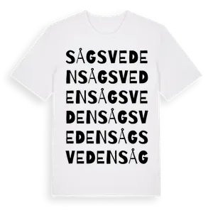 Sågsveden ordlek t-shirt – ekologisk bomull t-shirt från Pinshirt