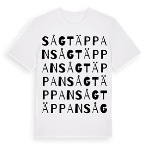 Sågtäppan ordlek t-shirt – ekologisk bomull t-shirt från Pinshirt