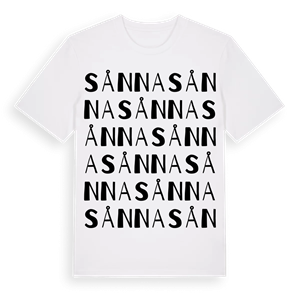 Sånna ordlek t-shirt – ekologisk bomull t-shirt från Pinshirt