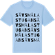 Blue Soul t-shirt med Sävsmålastugan ordlek t-shirt