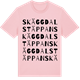 Pink Cotton t-shirt med Skäggdalstäppan ordlek t-shirt